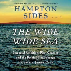 The Wide Wide Sea: A Deeper Dive into Captain James Cook's Final Voyage