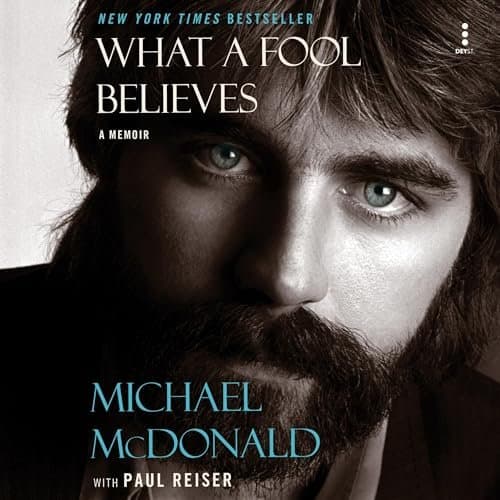 What a Fool Believes: A Captivating Journey through the Lives of Two Icons