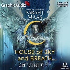 Rediscovering Magic and Mystery: A Journey Through 'House of Sky and Breath' - Crescent City, Book 2 by Sarah J. Maas