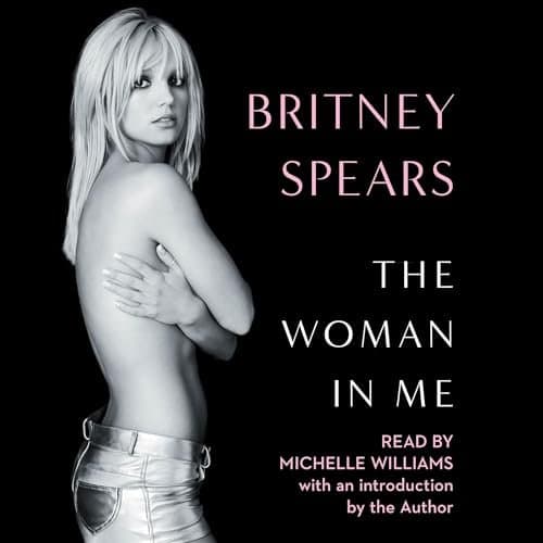 Unraveling the Enigma: 'The Woman in Me' by Britney Spears