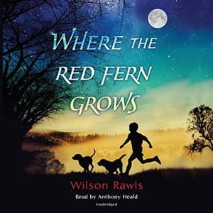 Unleashing Adventure and Inspiration: &#039;Where the Red Fern Grows&#039; by Wilson Rawls