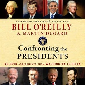 Confronting the Presidents: Unraveling America's Commanders-in-Chief