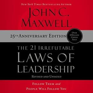 Mastering Leadership: Unlocking Your Potential with John C. Maxwell&#039;s Timeless Wisdom