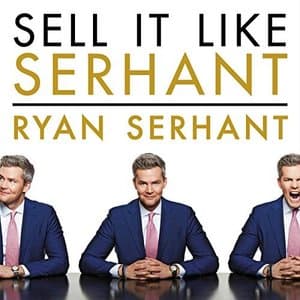 Unlock Your Sales Potential with Ryan Serhant&#039;s &#039;Sell It Like Serhant&#039;