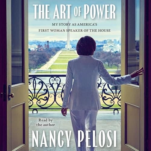 The Art of Power: Unveiling the Journey of Nancy Pelosi, America's Trailblazing Speaker