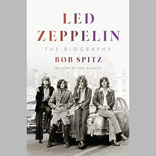 Led Zeppelin: The Biography by Bob Spitz - An Electrifying Journey Through Rock History