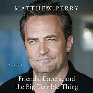 Discover the Unfiltered Truths in Matthew Perry's 'Friends, Lovers, and the Big Terrible Thing: A Memoir'