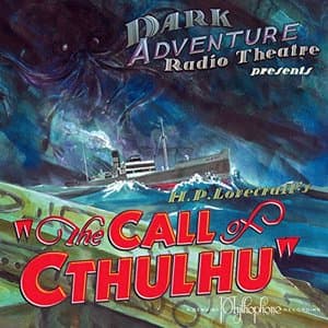 Unlock the Mystery of the Cosmos with 'The Call of Cthulhu'