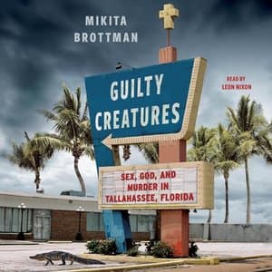 Guilty Creatures: A Riveting Dive into the Underbelly of Tallahassee