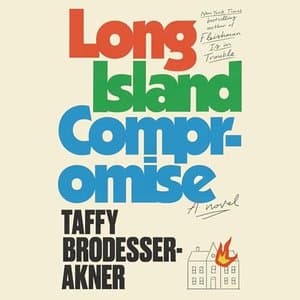 Long Island Compromise: A Hilarious Dive into Suburban Chaos and Human Connection