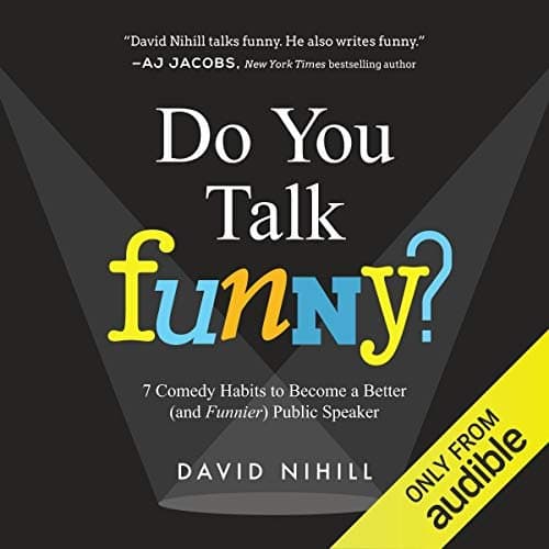 Do You Talk Funny? Unveiling Humor's Secrets to Captivate Your Audience