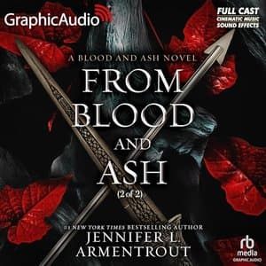 Discover the Allure and Intrigue of 'From Blood and Ash': A Dramatized Adaptation