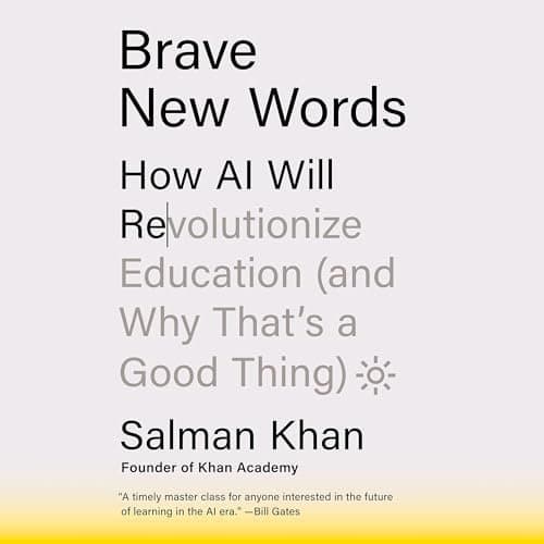 Embracing Tomorrow: How &quot;Brave New Words&quot; Transforms Education Through AI