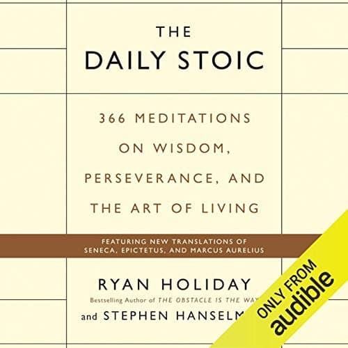 Unlock the Art of Living with &#039;The Daily Stoic&#039;