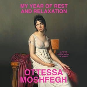 Discover the Allure of Embraced Indifference in &#039;My Year of Rest and Relaxation&#039;