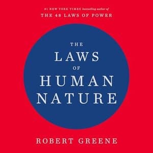 Unlocking the Secrets to Mastering Life: &#039;The Laws of Human Nature&#039; by Robert Greene