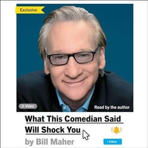 Unveiling &#039;What This Comedian Said Will Shock You&#039; by Bill Maher: A Journey Into Satire and Provocation