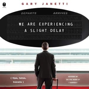 Unlocking Laughter and Insight Through Gary Janetti&#039;s &#039;We Are Experiencing a Slight Delay&#039;