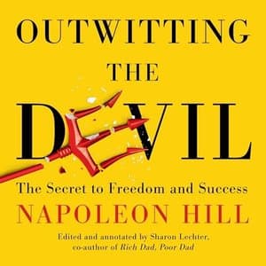 Unlocking Success: Harnessing the Secrets of Napoleon Hill’s &#039;Outwitting the Devil&#039;