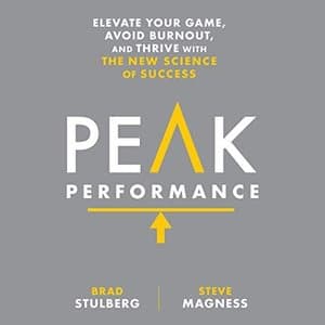 Unlocking Excellence: How &#039;Peak Performance&#039; Can Elevate Your Work and Life