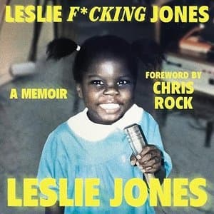 Leslie F*cking Jones: A Hilarious Dive into Life with Comedy &amp; Humor