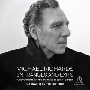 Discover the Magic of Entrances and Exits: A Journey Through Laughter and Life with Michael Richards