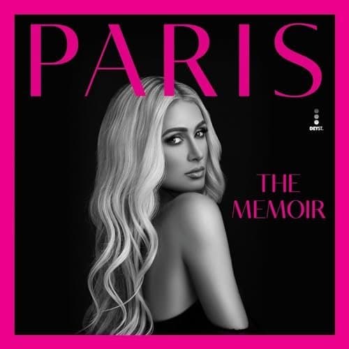 Discover Paris Hilton&#039;s Unseen World with &#039;Paris: The Memoir&#039;