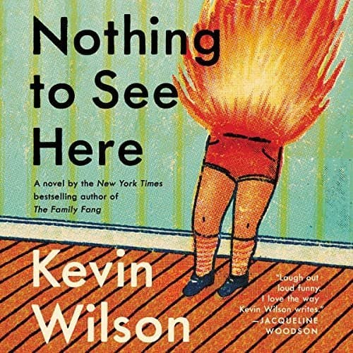 Discover the Heat in Kevin Wilson&#039;s &#039;Nothing to See Here&#039;: A Comic Masterpiece Igniting Unexpected Emotions