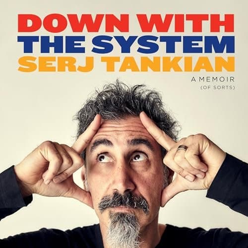 Unraveling 'Down with the System': A Journey Through Serj Tankian's Memoir