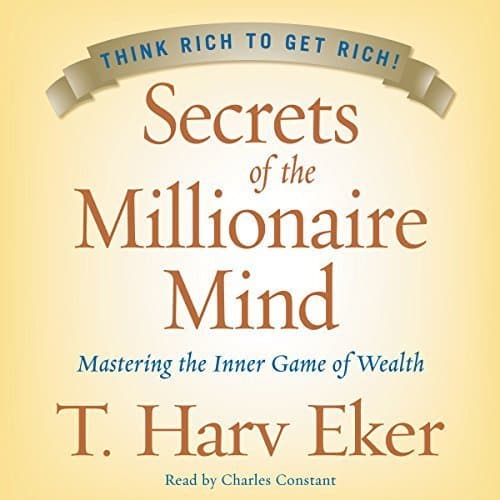 Unlocking Wealth: Mastering The Inner Game With &#039;Secrets of the Millionaire Mind&#039;