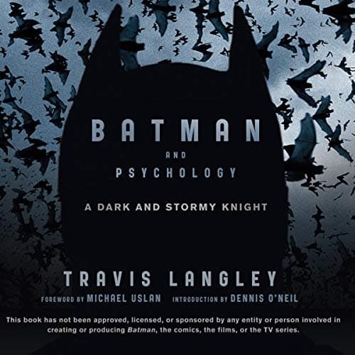 Unlocking the Mind of Gotham's Protector: A Deep Dive into 'Batman and Psychology: A Dark and Stormy Knight'