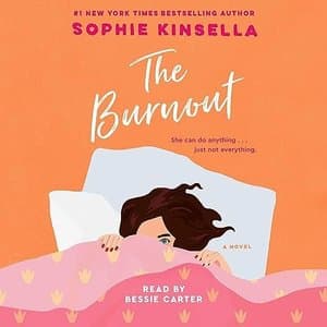 Rediscover Joy with Sophie Kinsella&#039;s *The Burnout*—A Hilarious Tale of Self-Discovery