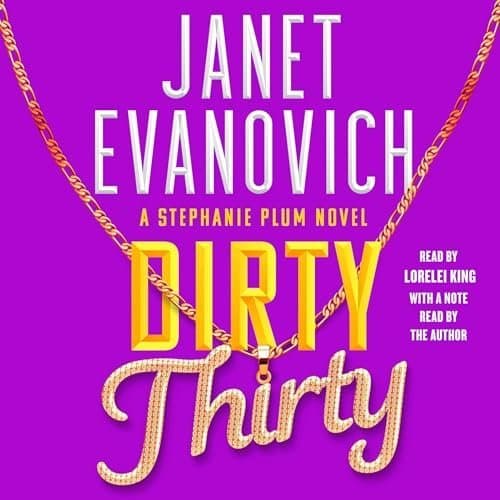 Dive into the Hilarious Adventures of &#039;Dirty Thirty&#039; by Janet Evanovich