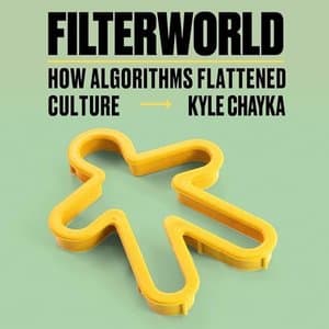 Unraveling the Influence of Algorithms in the Cultural Landscape: A Journey with &#039;Filterworld&#039;