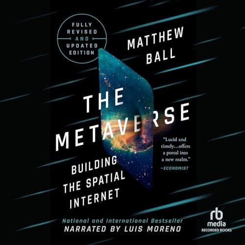 Immerse Yourself in the Future: Unlocking the Secrets of the Metaverse by Matthew Ball