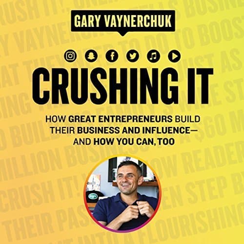 Unlocking Entrepreneurial Success with &#039;Crushing It!&#039;: A Journey to Building Influence in the Digital Era