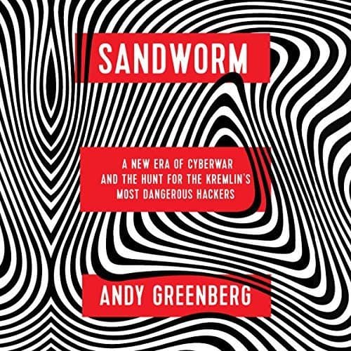 Unmasking Sandworm: The New Frontier of Cyberwarfare