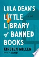 Lula Dean&#039;s Little Library of Banned Books