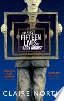 The First Fifteen Lives of Harry August