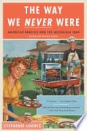 The Way We Never Were