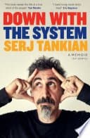 Down with the System