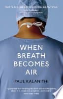 When Breath Becomes Air