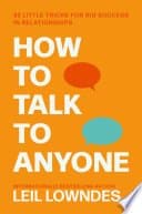 How to Talk to Anyone