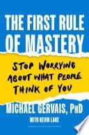The First Rule of Mastery