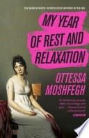 My Year of Rest and Relaxation