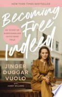 Becoming Free Indeed