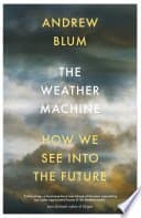 The Weather Machine