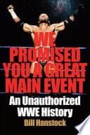 We Promised You a Great Main Event