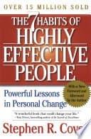 The 7 Habits of Highly Effective People