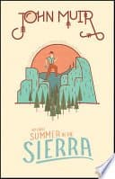 My First Summer in the Sierra